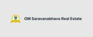 Om Saravanabhava Real Estate