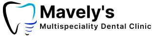 Mavely's Multispeciality Dental Clinic
